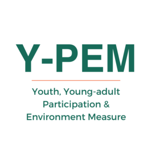 Logo featuring “Y-PEM” with the subtitle “Youth, Young-adult Participation and Environment Measure” on a white background.