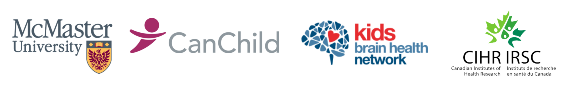 Footer_Logos Logos from left to right: McMaster University, CanChild, Kids Brain Health Network, and Canadian Institutes of Health Research.