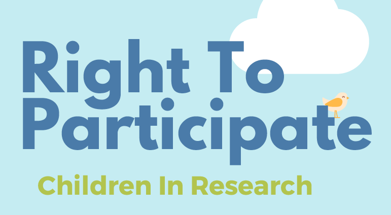 right-to-participate Text reads "Right To Participate Children In Research" with a cloud and a small bird on a light blue background.