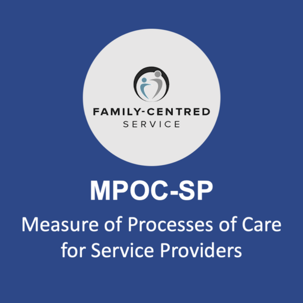Logo with "Family-Centred Service" above "MPOC-SP Measure of Processes of Care for Service Providers" on a blue background.